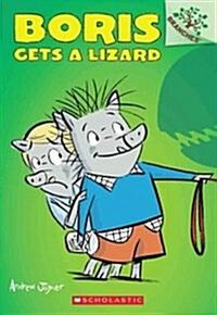 Boris Gets a Lizard: A Branches Book (Boris #2) (Paperback)