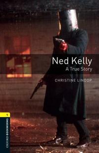 Ned Kelly :a true story
