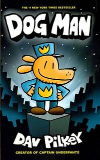 Dog Man ( Dog Man #01 ) (Hardcover)