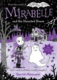 Mirabelle and the Haunted House (Paperback)