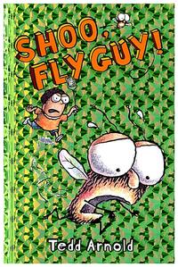 Shoo, Fly Guy! (Fly Guy #3) (Hardcover)