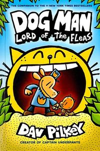 Dog Man: Lord of the Fleas (Hardcover)
