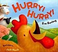 Hurry! Hurry! (Paperback) - My Little Library Infant & Toddler 09